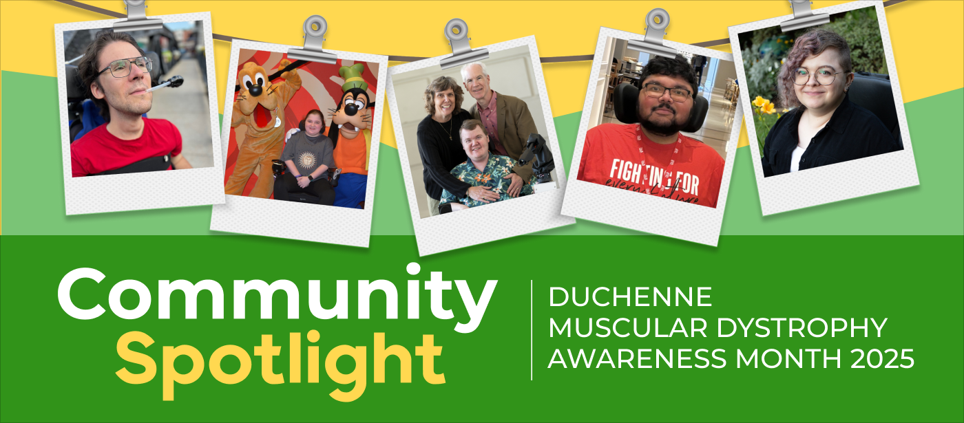 A Community Spotlight banner for Duchenne Muscular Dystrophy Awareness Month features five photos of people affected by DMD.
