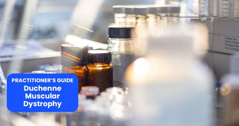 Practitioner's Guide to DMD - Current Treatments for DMD